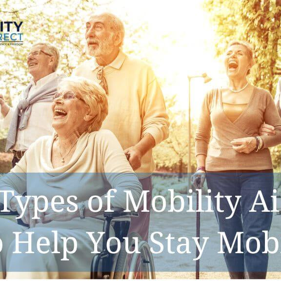 3 Types of Mobility Aids to Help You Stay Mobile