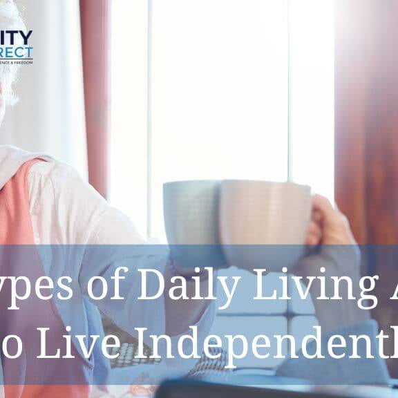 3 Types of Daily Living Aids to Live Independently