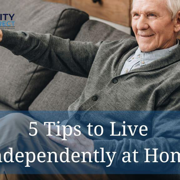 5 Tips to Live Independently at Home Featured Image