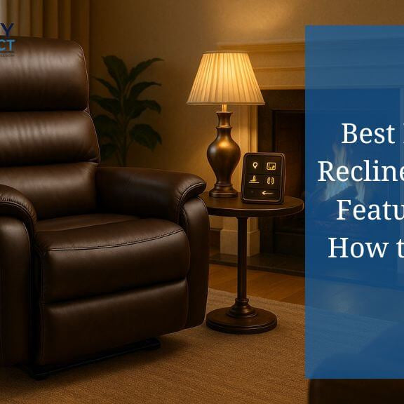 Best Electric Recliner Chairs: Features and How to Choose