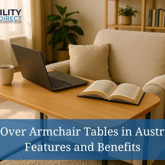 Best Over Armchair Tables in Australia: Features and Benefits