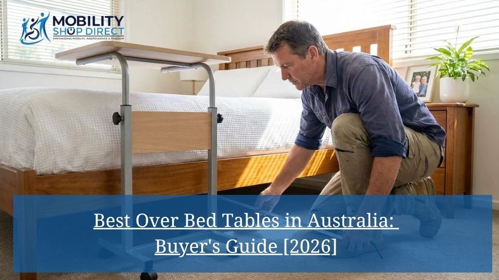 Best Over Bed Tables in Australia: Buyer's Guide [2026]