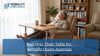 Best Over Chair Table for Recliner Chairs Australia
