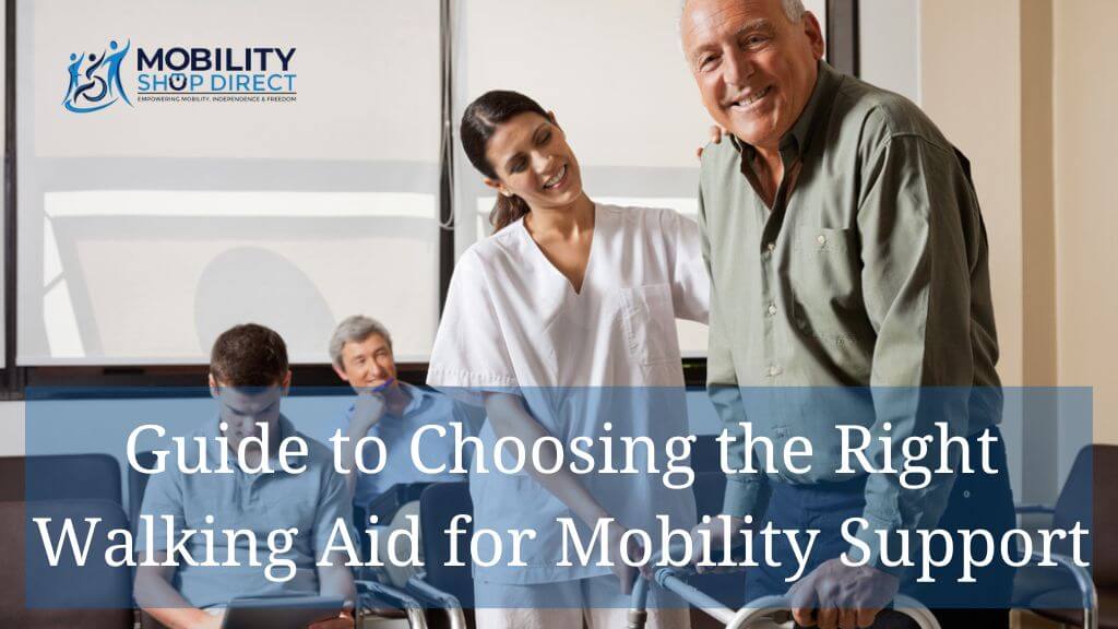 Guide to Choosing the Right Walking Aid for Mobility Support Featured Image