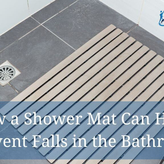 How a Shower Mat Can Help Keep You Safe from Slips and Falls in the Bathroom Featured Image