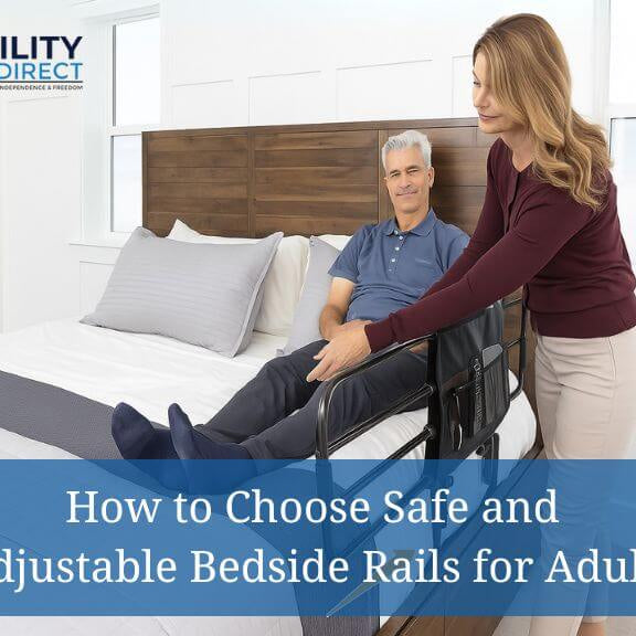 How to Choose Safe and Adjustable Bedside Rails for Adults
