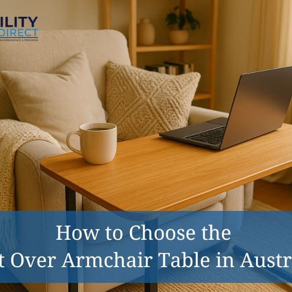 How to Choose the Best Over Armchair Table in Australia