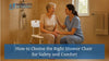 How to Choose the Right Shower Chair for Safety and Comfort