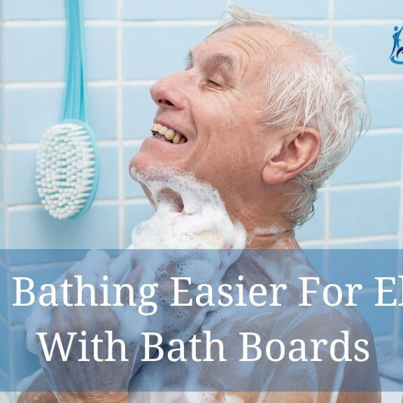 Make Bathing Easier For Elderly With Bath Boards - Featured Image