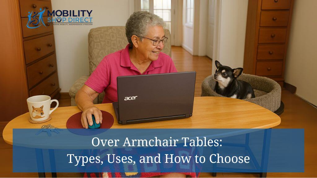 Over Armchair Tables: Types, Uses, and How to Choose