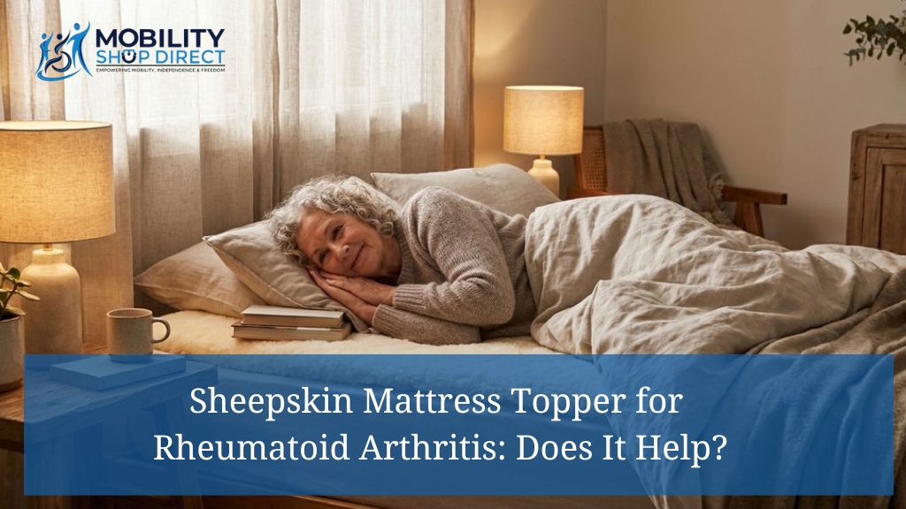 Sheepskin Mattress Topper for Rheumatoid Arthritis: Does It Help?