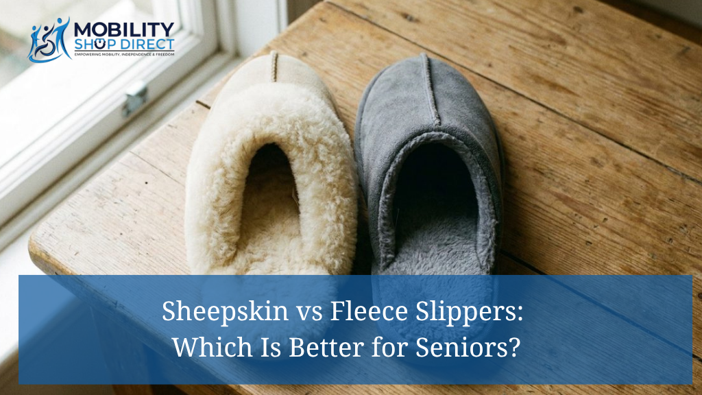 Sheepskin vs Fleece Slippers: Which Is Better for Seniors?