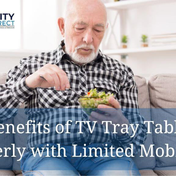 The Benefits of TV Tray Tables for Elderly People with Limited Mobility Featured Image