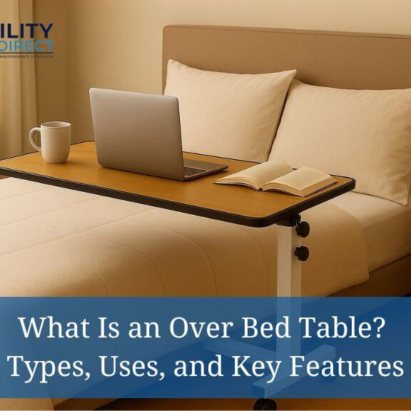 What Is an Over Bed Table? Types, Uses, and Key Features